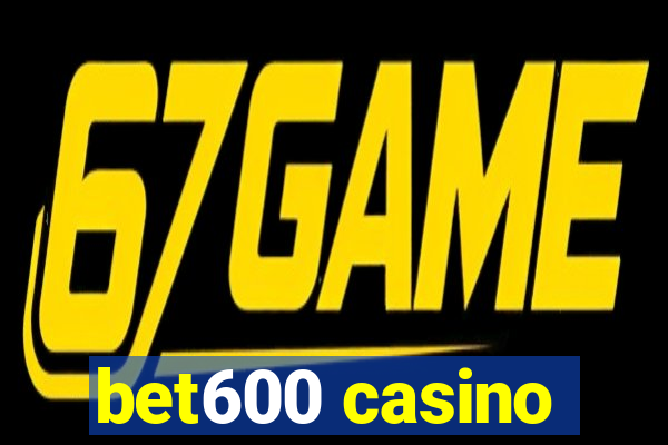 bet600 casino